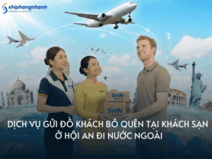 gui do khach bo quen tai khach san o hoi an di nuoc ngoai